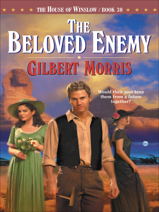 Title details for The Beloved Enemy by Gilbert Morris - Available